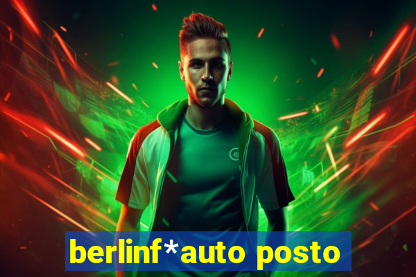 berlinf*auto posto